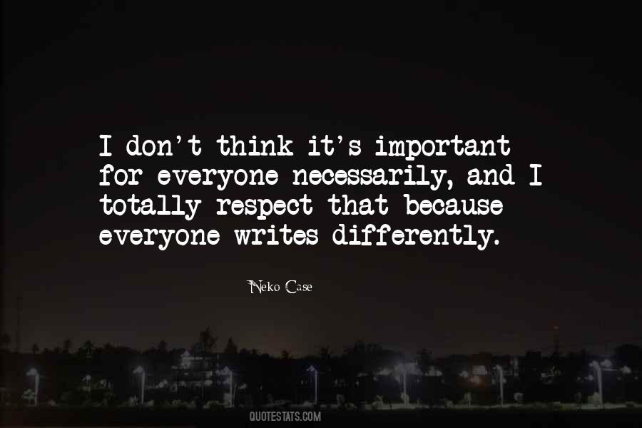 Respect For Everyone Quotes #692741