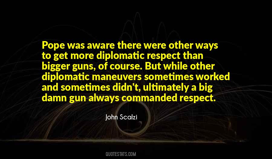 Respect Goes Both Ways Quotes #181658