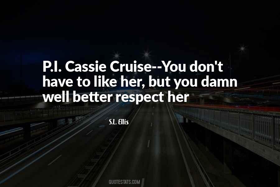 Respect Her Quotes #1116504