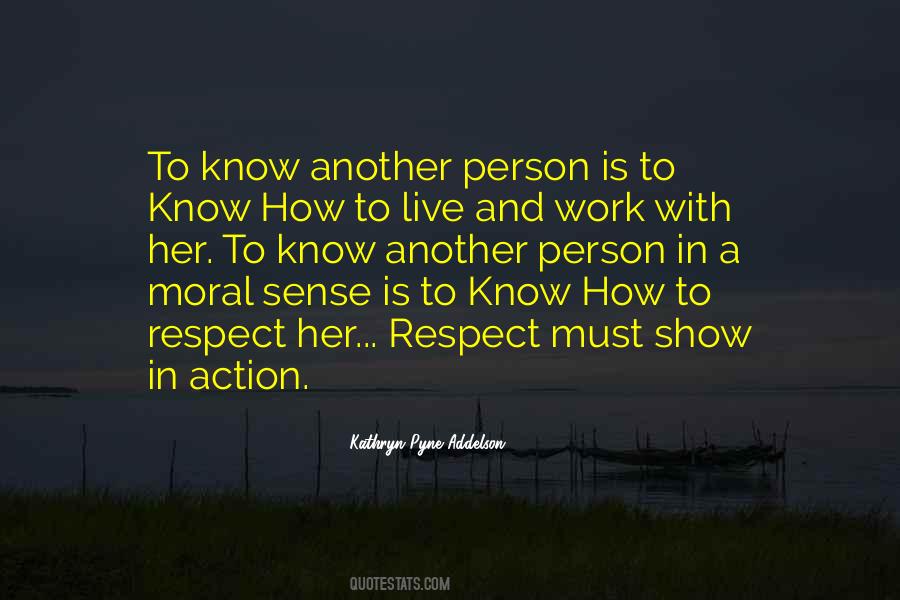Respect Her Quotes #134647