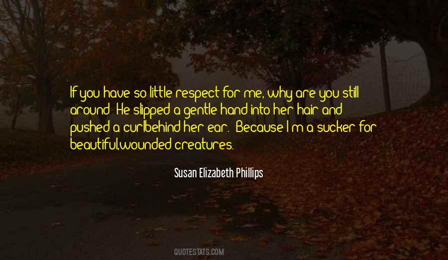 Respect Her Quotes #82749