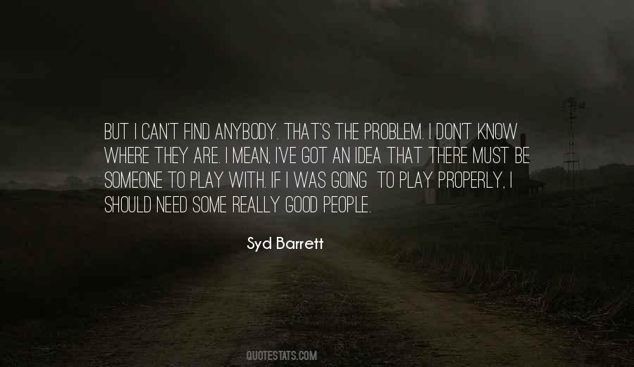 Quotes About Syd Barrett #1492902