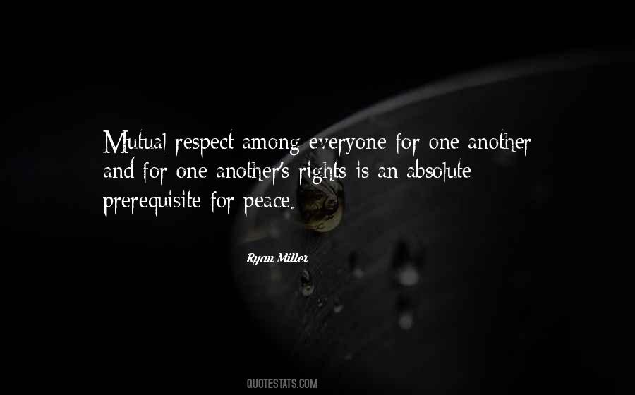 Respect Is Mutual Quotes #1322911