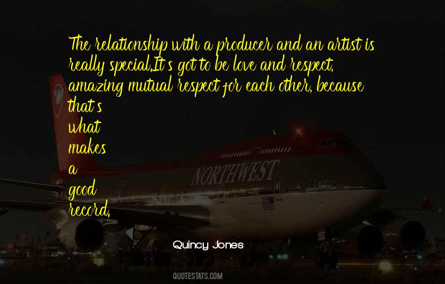Respect Is Mutual Quotes #1431350