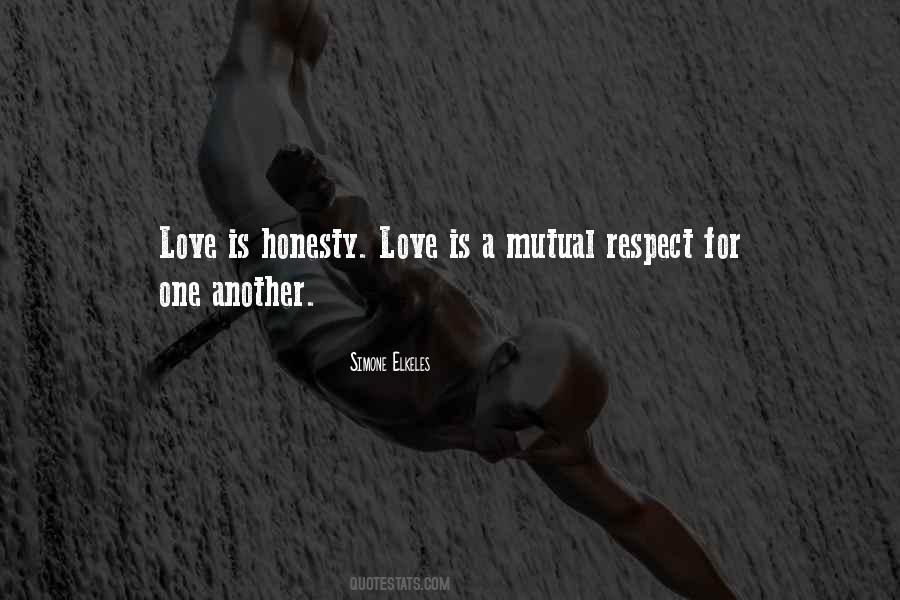 Respect Is Mutual Quotes #773949