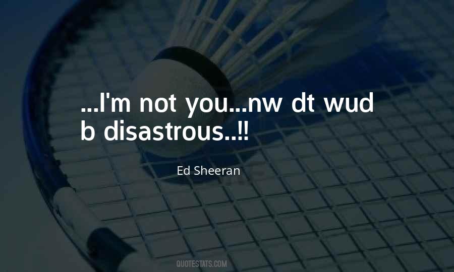 Quotes About Ed Sheeran #1010283