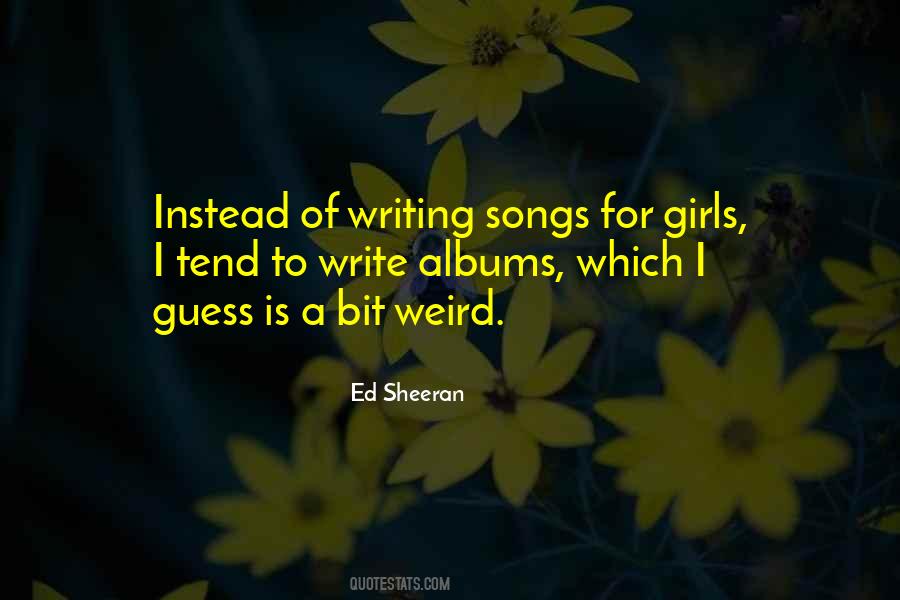 Quotes About Ed Sheeran #247972