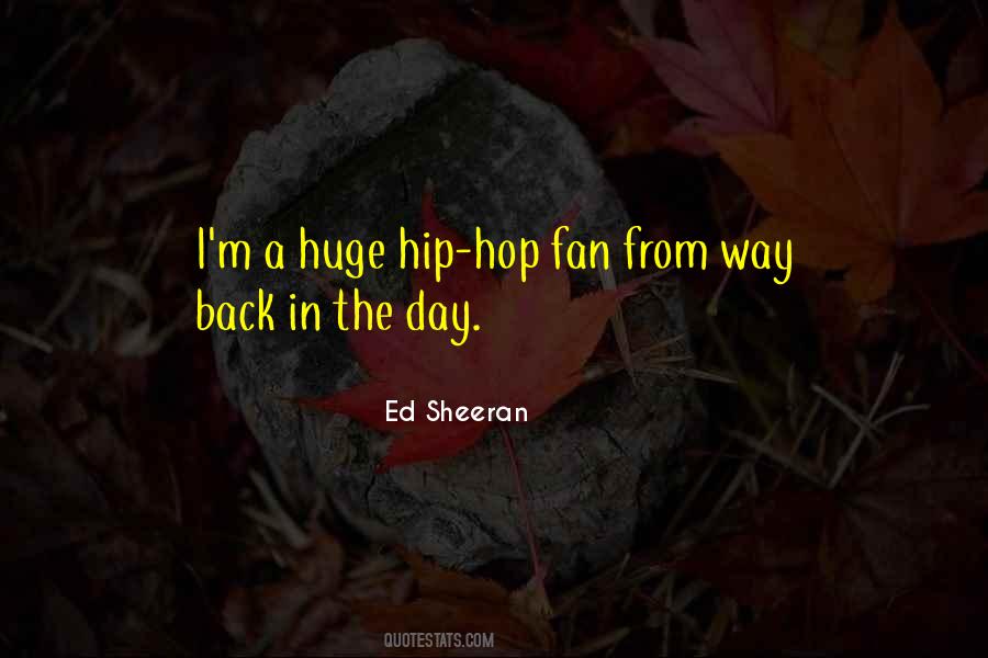 Quotes About Ed Sheeran #367666