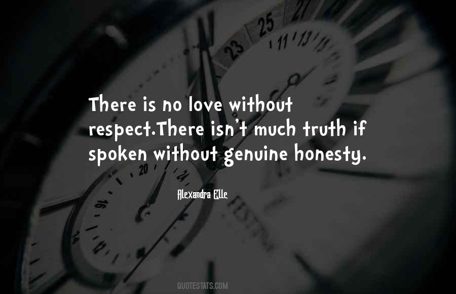Respect Love Honesty Quotes #767893