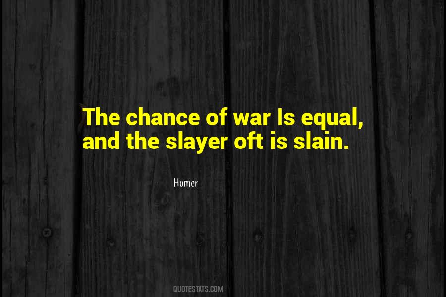 Quotes About Slayer #154963