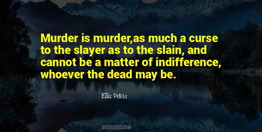 Quotes About Slayer #444721