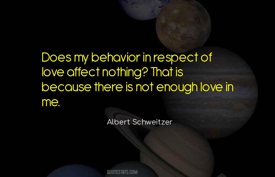 Respect Me Love Quotes #1558952