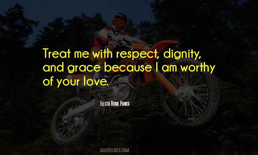 Respect Me Love Quotes #501760