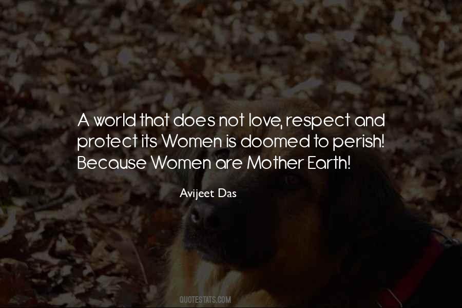 Respect Mother Earth Quotes #1632082