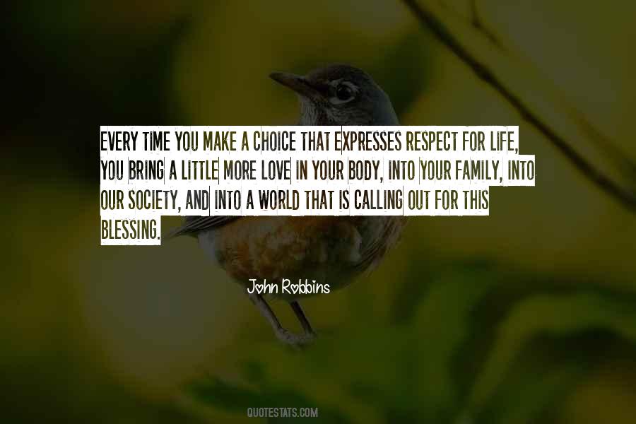 Respect My Choice Quotes #1507946
