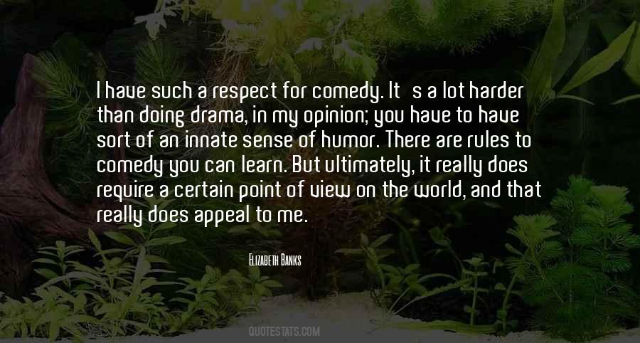 Respect My Opinion Quotes #1614475