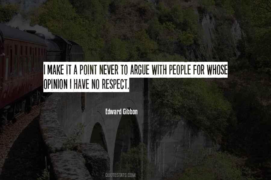 Respect My Opinion Quotes #213043