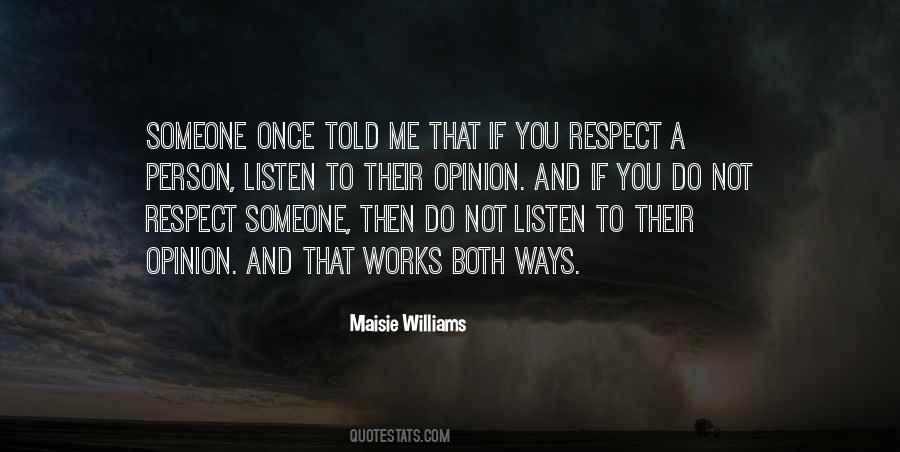 Respect My Opinion Quotes #295271