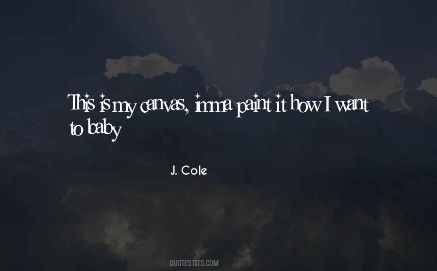 Quotes About J Cole #1214348