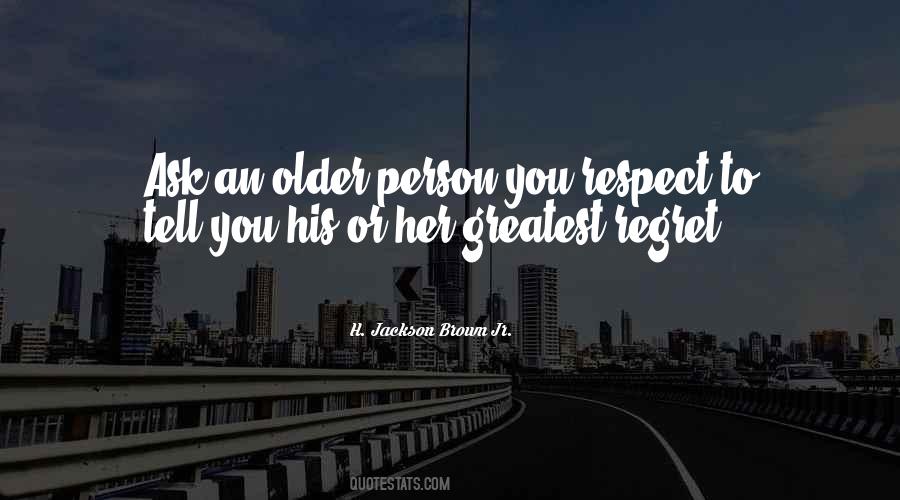 Respect Older Quotes #895603