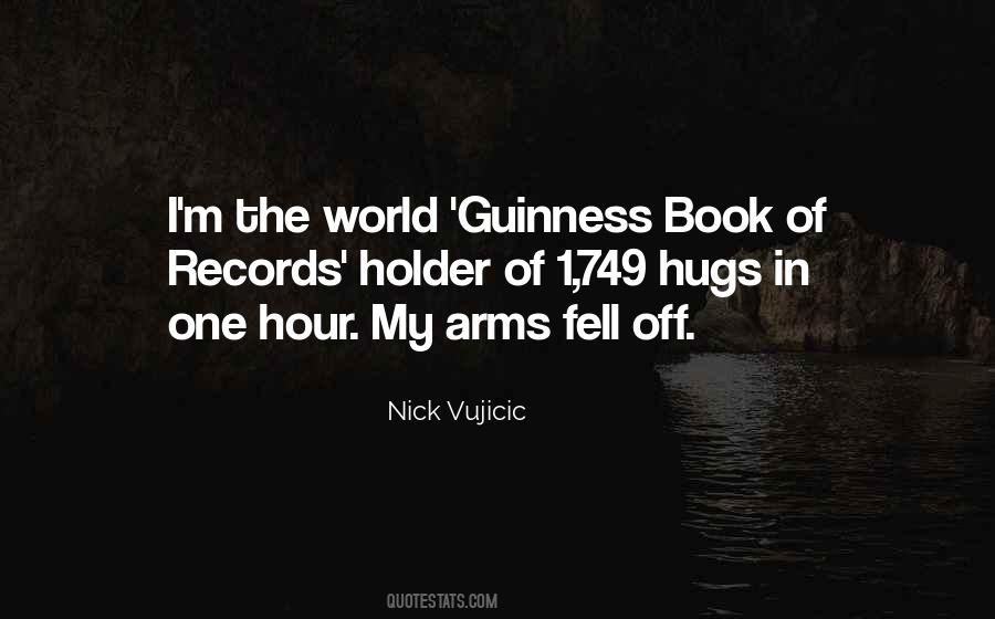 Quotes About Guinness World Records #1628943