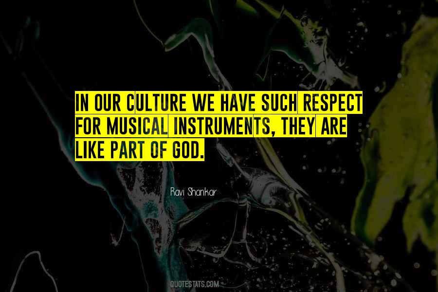 Respect Others Culture Quotes #249134