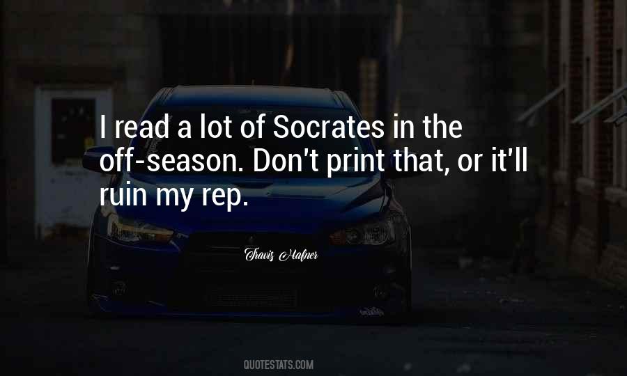 Quotes About Socrates #1057370