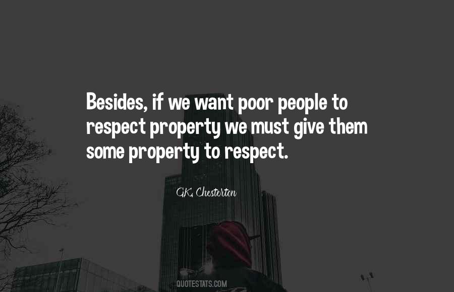 Respect Others Property Quotes #1241162