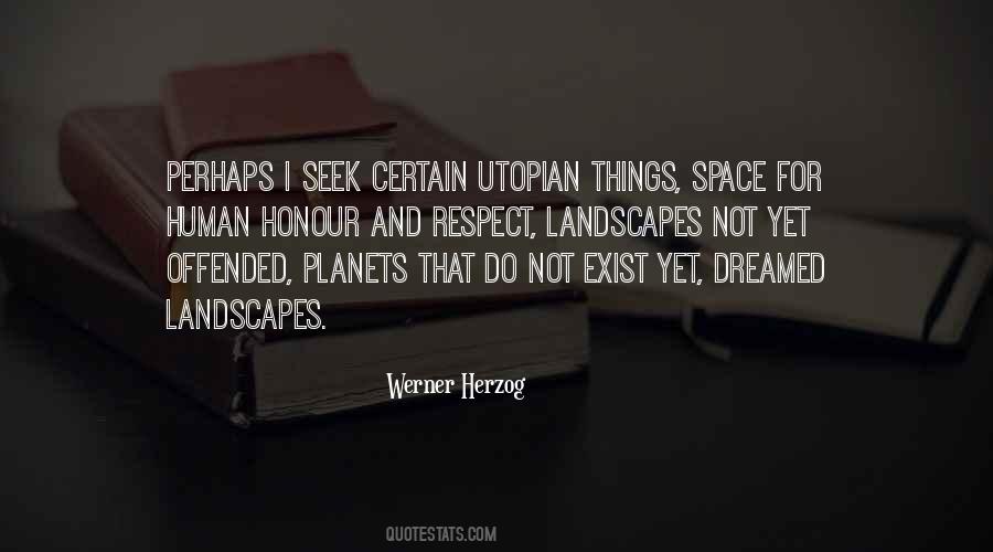 Respect Others Space Quotes #1076969