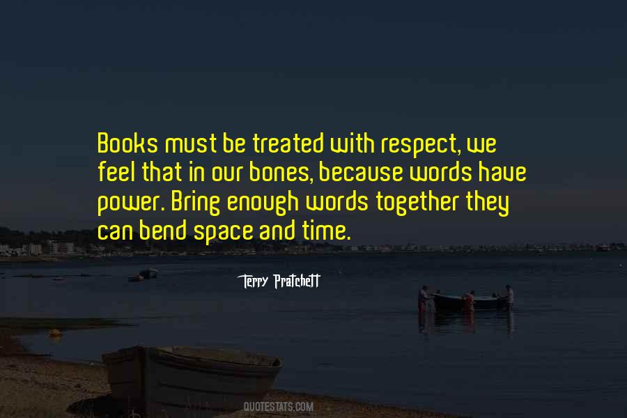 Respect Others Space Quotes #1621794