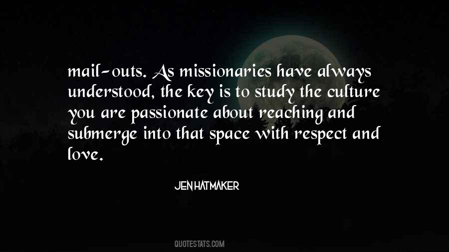 Respect Others Space Quotes #249595