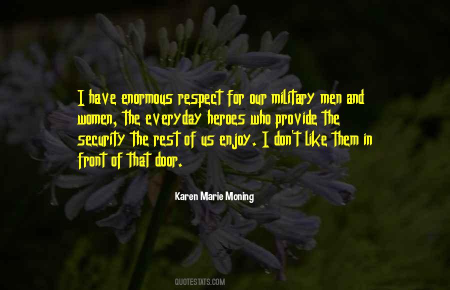 Respect Our Military Quotes #118931