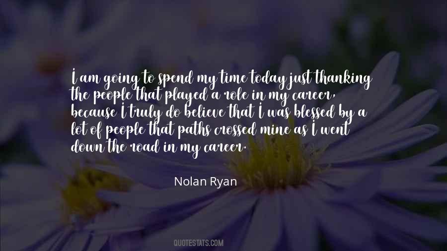 Quotes About Nolan Ryan #1509464