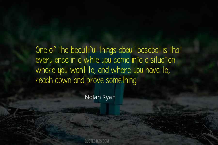 Quotes About Nolan Ryan #205009