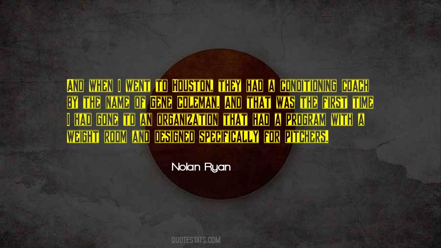 Quotes About Nolan Ryan #437857