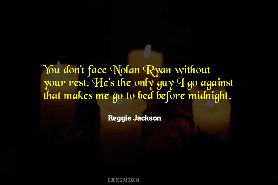 Quotes About Nolan Ryan #523195