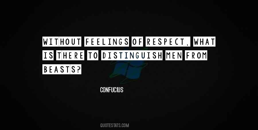 Respect Someone's Feelings Quotes #55501