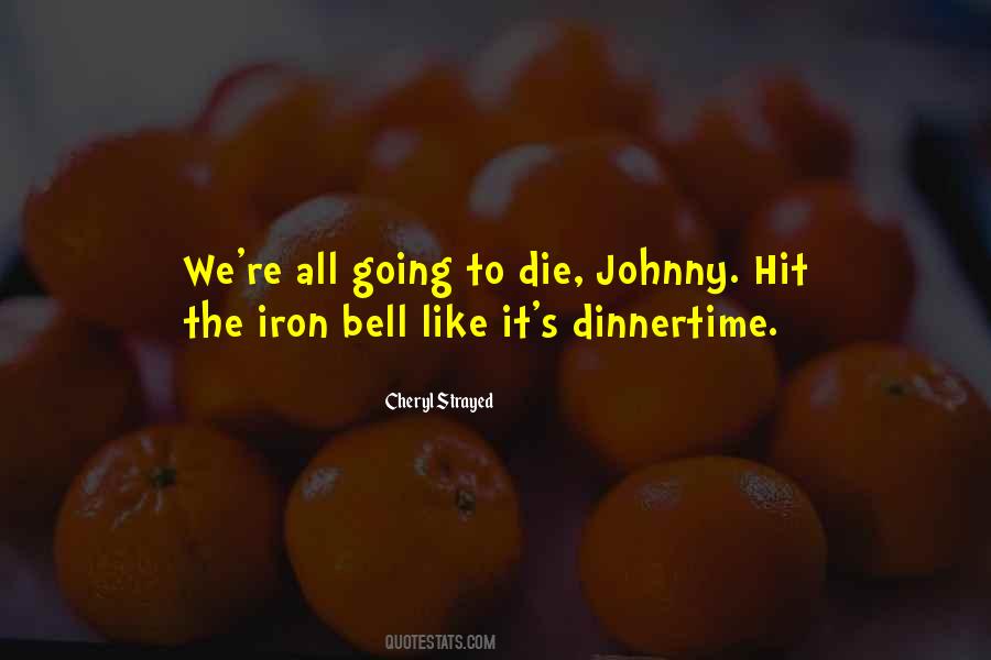 Quotes About Johnny #1370118