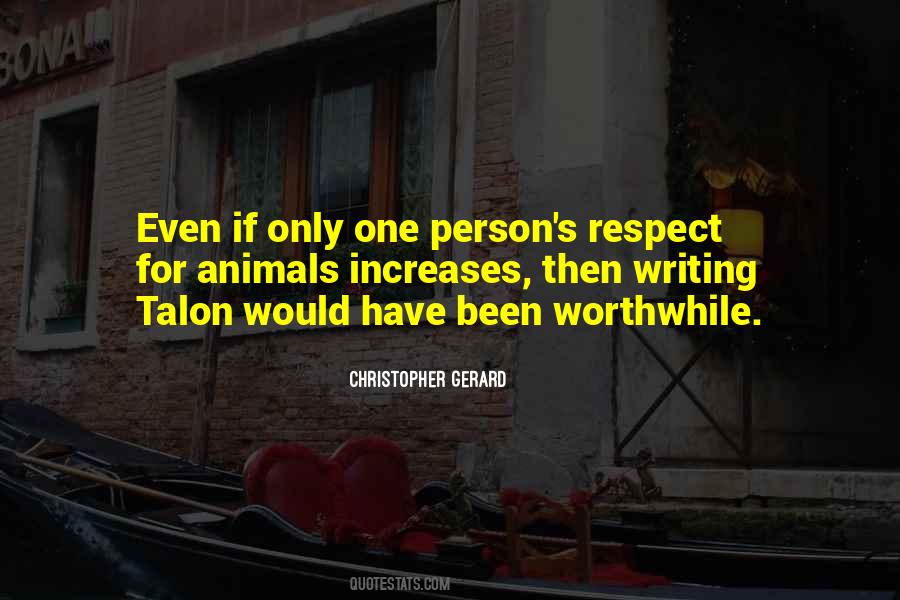 Respect The Animals Quotes #1464223