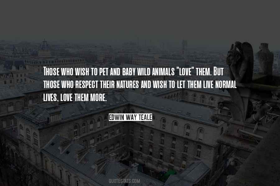 Respect The Animals Quotes #1493610