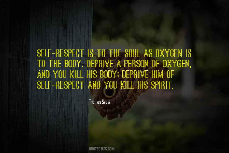 Respect The Body Quotes #879054