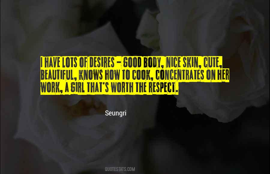 Respect The Body Quotes #998896