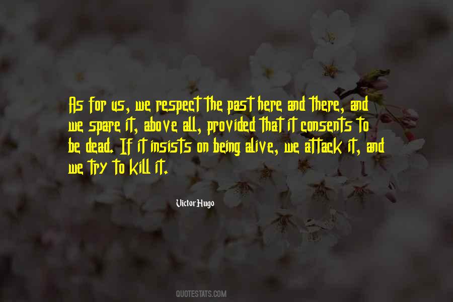 Respect The Dead Quotes #1513344