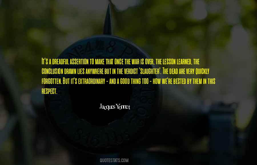 Respect The Dead Quotes #789890