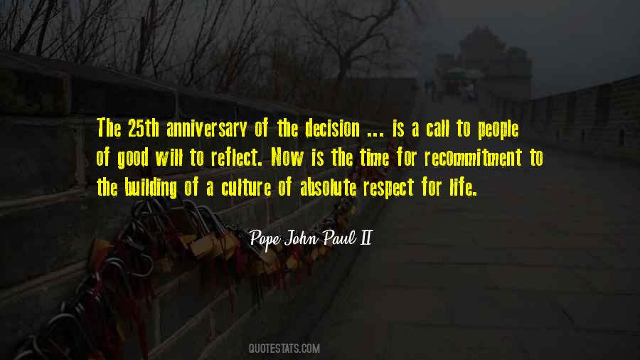 Respect The Decision Quotes #1770519