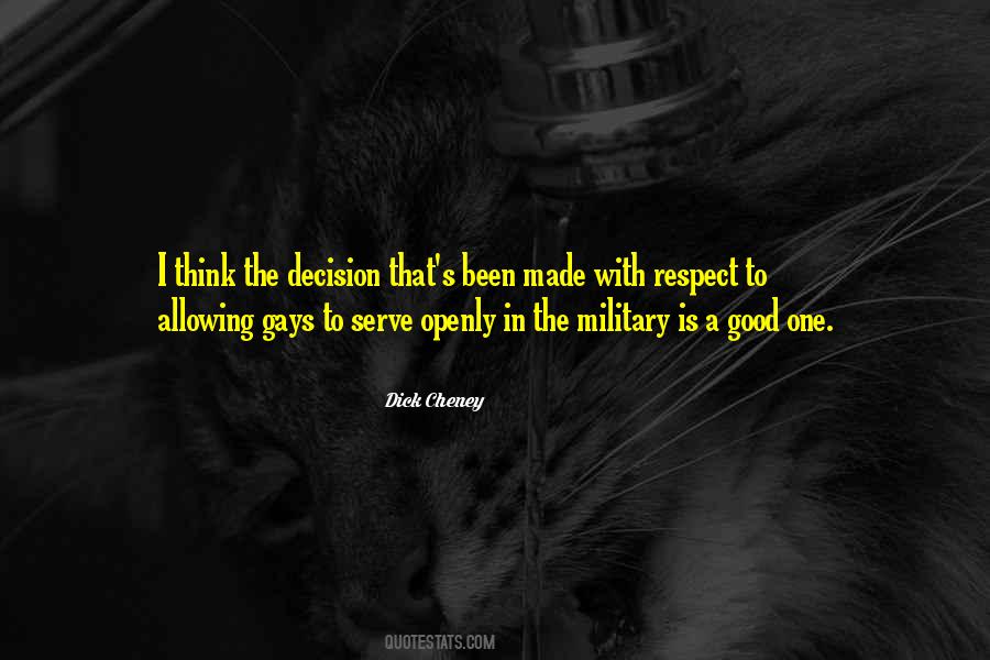 Respect The Decision Quotes #19501