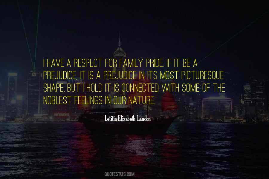 Respect The Family Quotes #1063850