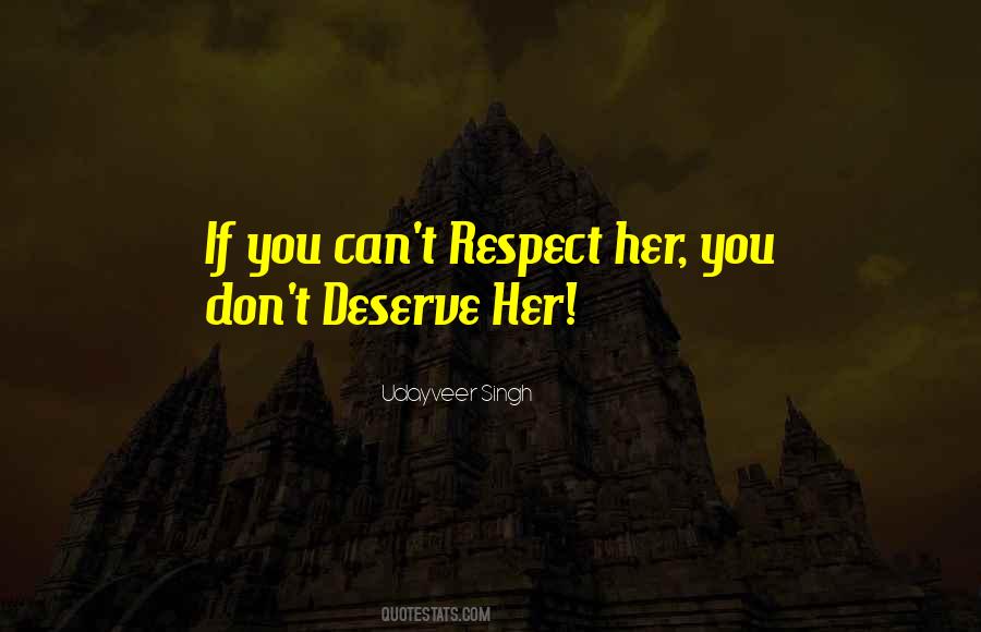 Respect The Girl Quotes #1752880