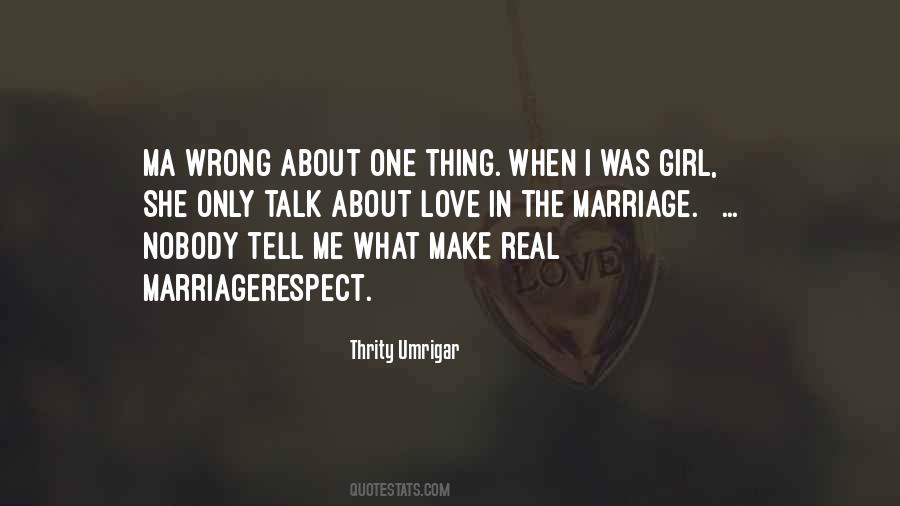 Respect The Girl Quotes #206049