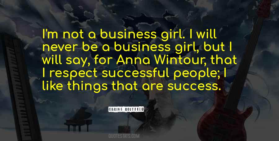 Respect The Girl Quotes #381642
